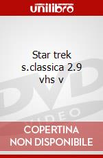 Star trek s.classica 2.9 vhs v dvd
