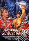 Ragazzo Dal Kimono D'Oro 6 (Il) dvd