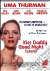Laura - Kiss Daddy Good Night