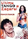 Ultimo Tango A Zagarol dvd