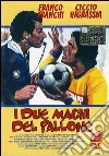 I Due Maghi Del Pallone dvd
