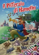 Pifferaio Di Hamelin (Il)