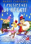 Musicanti Di Brema (I) (Happy Cartoons) dvd