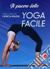 Piacere Dello Yoga Facile (Il) dvd