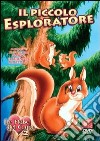 Piccolo Esploratore (Il) - Fiabe Del Cuore 02 dvd