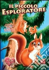 Il piccolo esploratore. Le fiabe del cuore. Vol. 2 dvd
