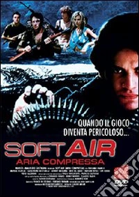 Soft Air. Aria compressa dvd