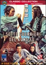 Sette Guerrieri Del Kung Fu (I) dvd