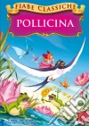 Pollicina (Fiabe Classiche) dvd