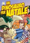 Dinosauro Per Natale (Un) dvd