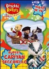 Orsetto Rupert - Capitan Secchiello dvd
