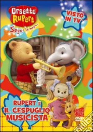 Orsetto Rupert - Il Cespuglio Musicista film in dvd
