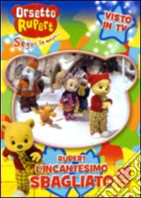 Orsetto Rupert #12 - L'Incantesimo Sbagliato dvd