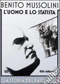 Benito Mussolini - La Storia Del Fascismo #01 - Gli Albori dvd