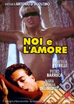 Noi E l'Amore