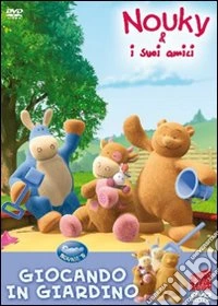 Nouky & I Suoi Amici - Giocando In Giardino dvd