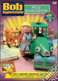 Bob Aggiustatutto #03 - Rullo Schiacciatutto dvd