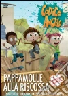 Codice Angelo #08 - Pappamolle Alla Riscossa dvd