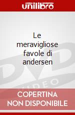 Le meravigliose favole di andersen dvd