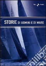 Storie Di Uomini E Di Mare dvd