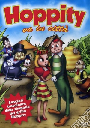Hoppity Va In Citta' (Ed. Limitata) film in dvd di Dave Fleischer