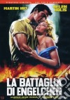Battaglia Di Engelchen (La) (Ed. Limitata E Numerata) dvd