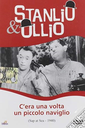 Stanlio E Ollio - C'era Una Volta Un Piccolo Naviglio film in dvd di Gordon Douglas
