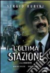 Ultima Stazione (L') dvd
