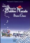 Vera Storia Di Babbo Natale (La) dvd
