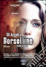 Gli angeli di Borsellino. Scorta QS21 dvd