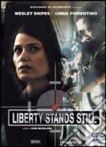 Liberty Stands Still dvd