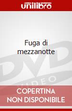 Fuga di mezzanotte dvd