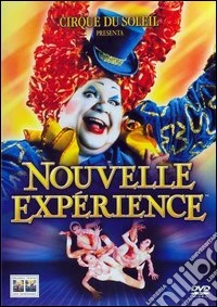 Cirque Du Soleil - Nouvelle Experience dvd