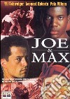 Joe & Max dvd