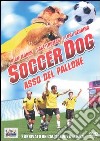 Soccer Dog - Asso Del Pallone dvd