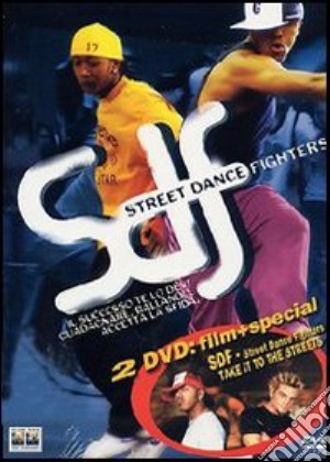 SDF - Street Dance Fighters / Take It To The Streets (2 Dvd) film in dvd di Billy Pollina,Chris Stokes