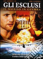 Esclusi (Gli) - Il Mondo In Guerra dvd