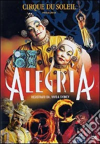 Cirque Du Soleil - Alegria dvd