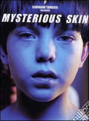 Mysterious Skin film in dvd di Gregg Araki
