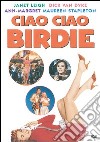 Ciao Ciao Birdie dvd