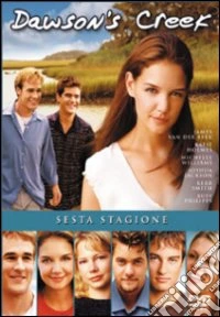 Dawson's Creek - Stagione 06 (6 Dvd) dvd