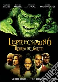 Leprechaun 6 - Ritorno Nel Ghetto dvd