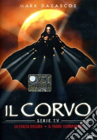 Il Corvo. Serie tv. La forza oscura. Il padre scomparso dvd