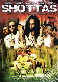 Shottas - Una Vita Al Massimo dvd