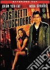 Costretti Ad Uccidere (Extended Cut) dvd