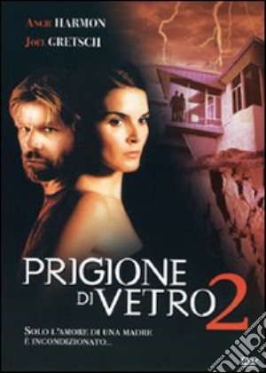 Prigione Di Vetro 2 film in dvd di Steve Antin