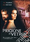 Prigione Di Vetro 2 dvd