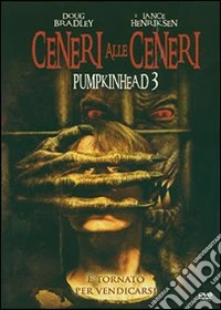 Ceneri Alle Ceneri - Pumpkinhead 3 dvd