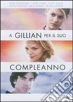 A Gillian per il suo compleanno dvd