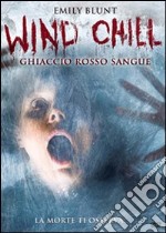 Wind Chill. Ghiaccio rosso sangue dvd